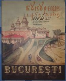 Bucuresti , 550 ani de la prima atestare documentară 1459 &ndash; 2009,Constantin Rezachevici (Istoria Bucurestilor, Bucurescilor, G. I. Ionescu Gion, rara)