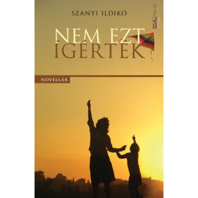 Nem ezt &amp;iacute;g&amp;eacute;rt&amp;eacute;k - Szanyi Ildik&amp;oacute; foto