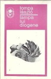 Lampa lui Diogene - Tompa Laszlo