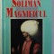 SOLIMAN MAGNIFICUL-ANDRE CLOT