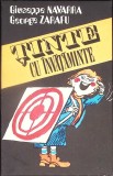 TINTE CU INVATAMINTE-GIUSEPPE NAVARRA, GEORGE ZARAFU-361121