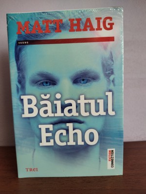 Matt Haig &amp;ndash; Baiatul Echo foto