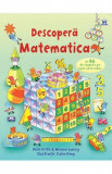 Descopera Matematica - Alex Frith, Minna Lacey, Colin King