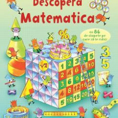 Descopera Matematica - Alex Frith, Minna Lacey, Colin King