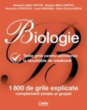Cumpara ieftin Biologie. Teste grila pentru admiterea la facultatile de medicina. 1800 de grile explicate complement simplu si grupat/Alexandru Mihai Antohi, Bogdan-, Corint Educational