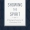Showing the Spirit: A Theological Exposition of 1 Corinthians 12-14