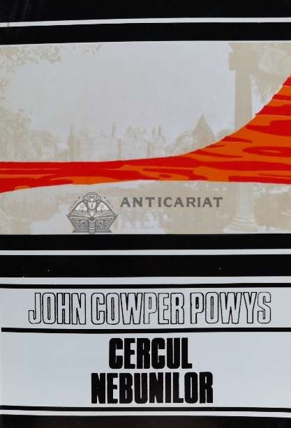 Cercul nebunilor - 1992 - John Cowper Powys (D185)