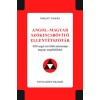 Angol-magyar sz&oacute;kincsbőv&iacute;tő ellent&eacute;tsz&oacute;t&aacute;r - 4350 angol sz&oacute; 6260 antonim&aacute;ja magyar megfelelőkkel - Magay Tam&aacute;s