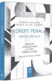 Drept penal. Partea speciala. Infractiuni contra persoanei si contra infaptuirii justitiei Ed.4 - Sergiu Bogdan, Doris Alina Serban