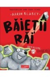 Super Rai. Seria Baietii Rai Episodul 8 - Aaron Blabey