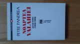 Petre Pandrea - Noaptea Valahiei . Jurnal intim 1952-1968 ( 2006 )