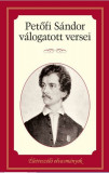 Petőfi S&aacute;ndor v&aacute;logatott versei - &Eacute;letresz&oacute;l&oacute; olvasm&aacute;nyok