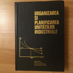 Organizarea și planificarea unităților industriale/colectiv/1977