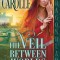 The Veil Between Worlds