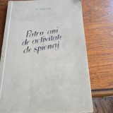 Patru ani de activitate de spionaj - L. Lacaze