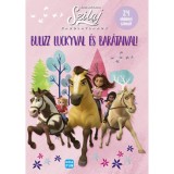 Szilaj - Zabol&aacute;tlanok - Bulizz Luckyval &eacute;s bar&aacute;taival! - 24 oldalnyi sz&iacute;nező - V&aacute;ry Orsolya