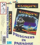 Casetă audio Europe &ndash; Prisoners In Paradise