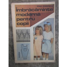 IMBRACAMINTE MODERNA PENTRU COPII-ANA POPESCU