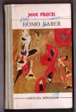 Homo Faber - Max Frisch, Colectia Meridiane, Editura Universala 1971, Carte Cartonata