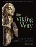 The Viking Way: Religion and War in the Later Iron Age of Scandinavia, Second Edition