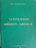 PATOLOGIE MEDICO-LEGALA-GH. SCRIPCARU