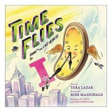 Carte straina in engleza Time Flies, Picture Books pentru copii