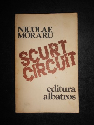 Nicolae Moraru - Scurtcircuit (1983) foto