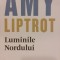 Luminile nordului Amy Liptrot