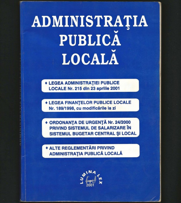 ADMINISTRAȚIA PUBLICĂ LOCALĂ - LEGEA ADMINISTRAȚIEI LOCALE, FINANȚELOR PUBLICE