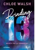 Binding 13. Baietii de la Tommen #1 - Elena Arhire, Chloe Walsh