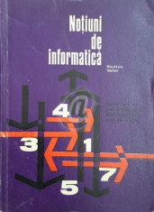 Notiuni de informatica. Manual pentru scoli profesionale, licee industriale, scoli de maistri foto