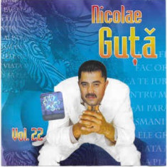 CD Nicolae Guță ‎– Nicolae Guță Vol.22, original, manele