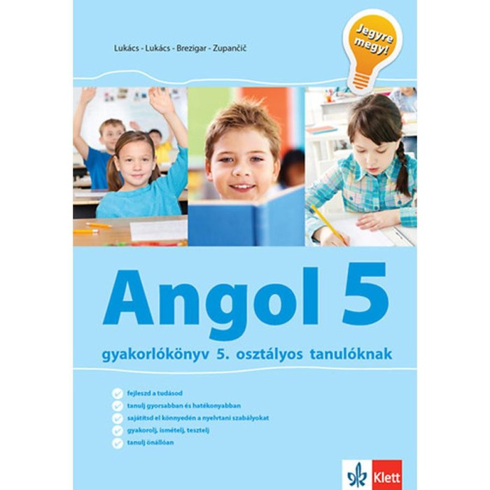 Angol gyakorl&oacute;k&ouml;nyv 5 - Jegyre megy! - Gyakorl&oacute;k&ouml;nyv 5. oszt&aacute;lyos tanul&oacute;knak - Barbara Brezigar