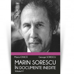 Marin Sorescu in documente inedite, Volumul V - George Sorescu