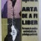 ARTA DE A FI LIBER . PERSOANA IN ANALIZA EXISTENTIALA SI IN PSIHOLOGIA PASTORALA de EUGEN JURCA , 2004