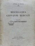 Cumpara ieftin Miscellanea Giovanni Mercati Vol. iii Letteratura e storia bizantina - 1946 - Colectiv (I86)