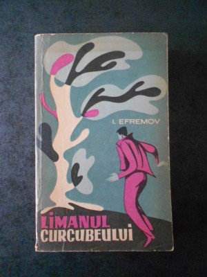 I. EFREMOV - LIMANUL CURCUBEULUI foto