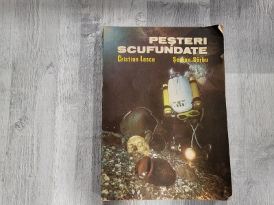 Pesteri scufundate de Cristian Lascu,Serban Sarbu foto