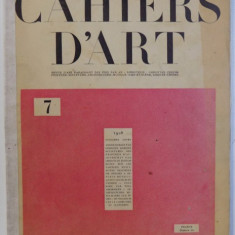 CAHIERS D 'ART , TROISIEME ANNEE , No 7 , 1928