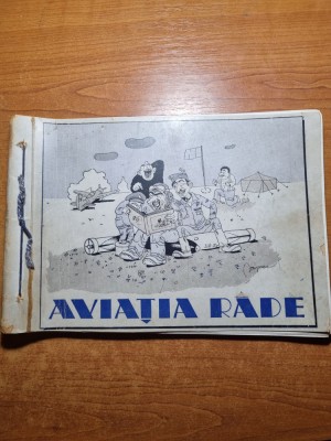 carte umoristica - aviatia rade- momente si imagni din viata zburatorilor - 1945 foto
