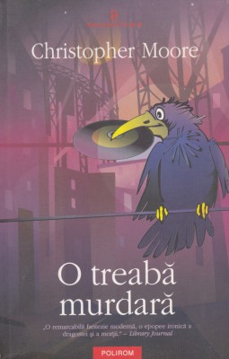 AS - CHRISTOPHER MOORE - O TREABA MURDARA foto