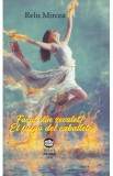 Focul din sevalet. El fuego del caballete - Relu Mircea