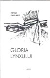 Gloria Lynxului - Petre Ghelmez