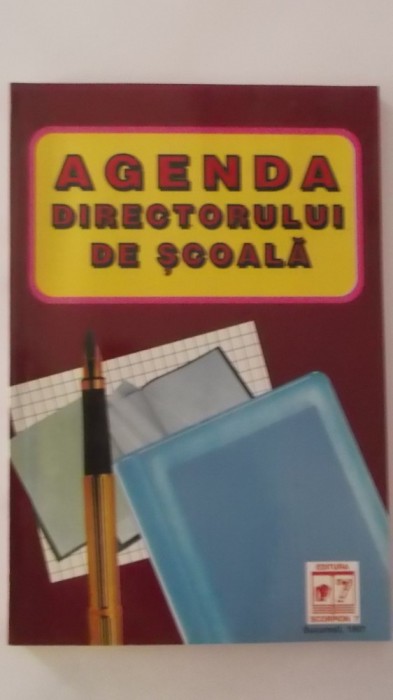 Rodica Mariana Niculescu - Agenda directorului de scoala