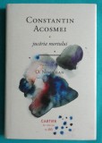Constantin Acosmei &ndash; Jucaria mortului ( antologie de O Nimigean )