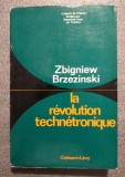 Zbigniew Brzezinski - La revolution technetronique