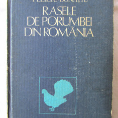 RASELE DE PORUMBEI DIN ROMANIA, Feliciu Bonatiu, 1985
