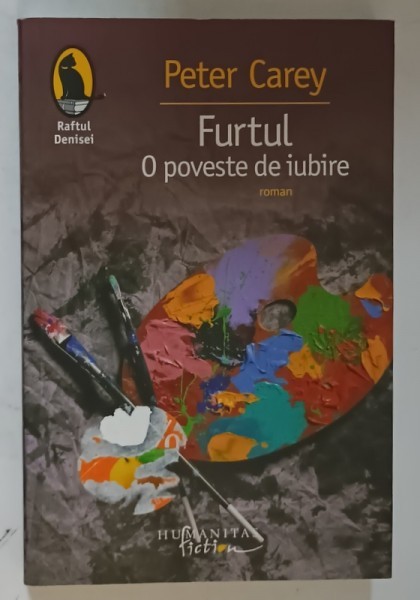 FURTUL,O POVESTE DE IUBIRE de PETER CAREY, 2007 *MICI DEFECTE COPERTA FATA