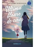 Cumpara ieftin Ultima floare de cires/Kathleen Burkinshaw