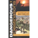 Cumpara ieftin Dangerous Destinations: A Traveller's Guide